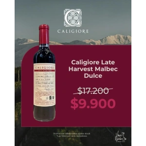 Caligiore Late Harvest Malbec Dulce 500 cc